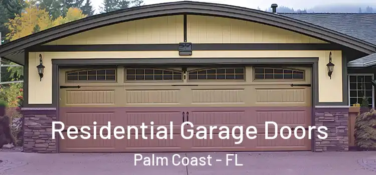  Residential Garage Doors Palm Coast - FL